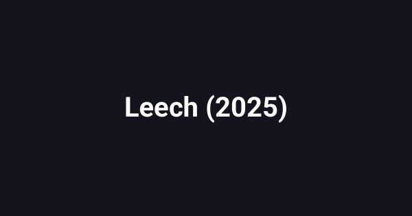 Leech (2025)