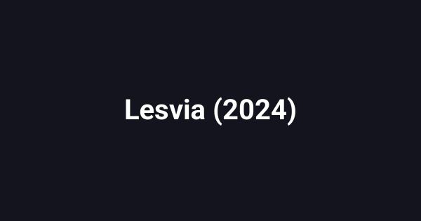 Lesvia (2024)