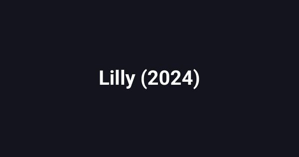 Lilly (2024)