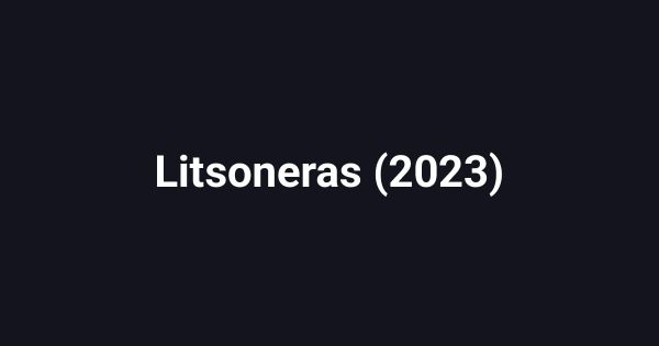 Litsoneras (2023)