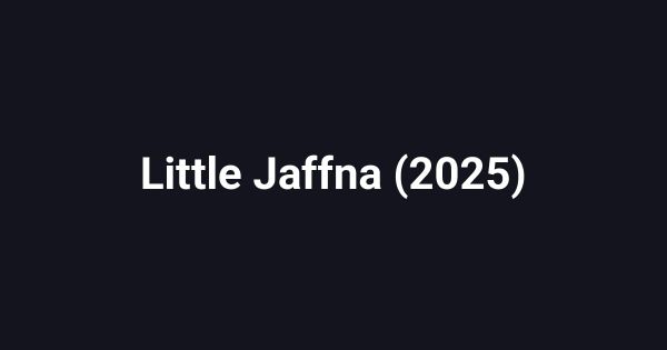 Little Jaffna (2025)