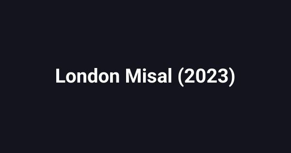 London Misal (2023)