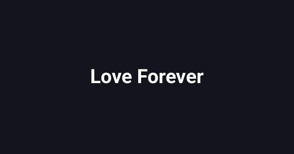Love Forever