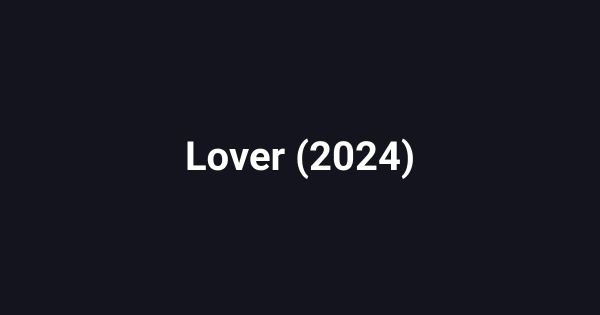 Lover (2024)