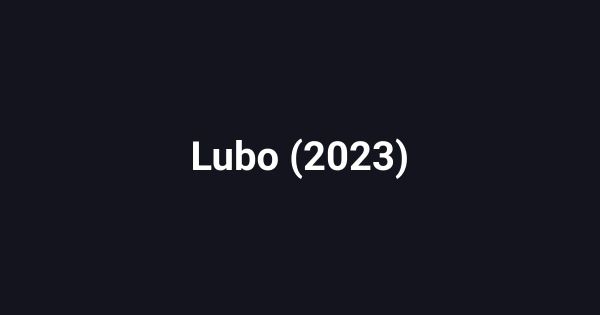 Lubo (2023)