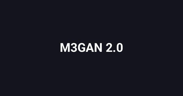 M3GAN 2.0