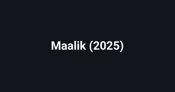 Maalik (2025)