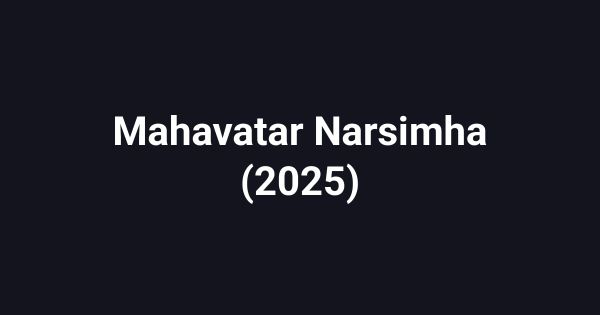 Mahavatar Narsimha (2025)