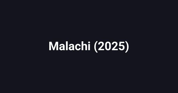Malachi (2025)