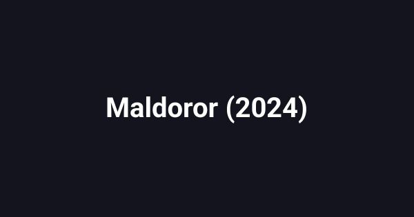 Maldoror (2024)