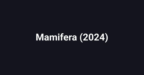 Mamifera (2024)