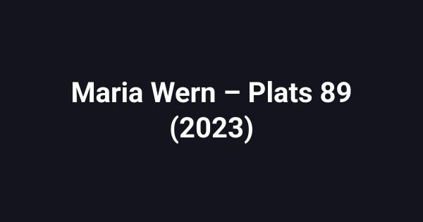 Maria Wern – Plats 89 (2023)