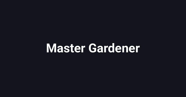 Master Gardener