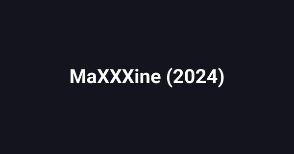 MaXXXine (2024)