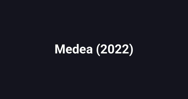 Medea (2022)