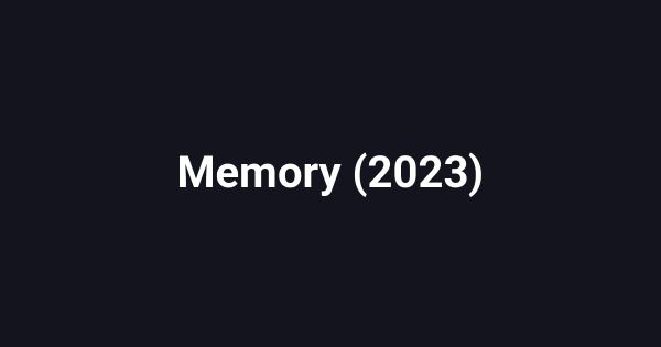 Memory (2023)