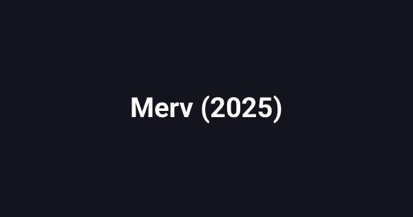 Merv (2025)
