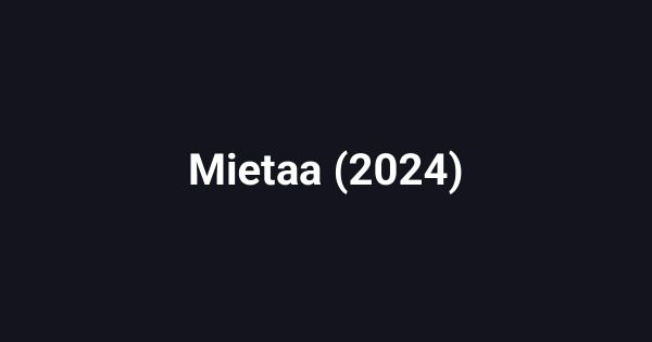 Mietaa (2024)