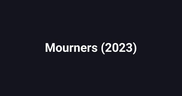 Mourners (2023)