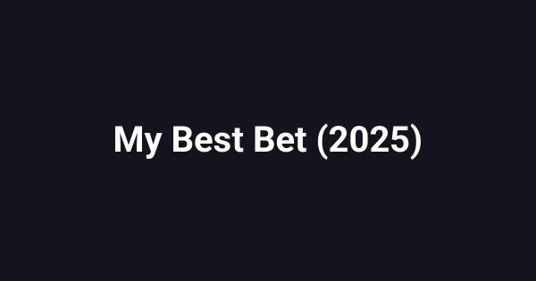 My Best Bet (2025)