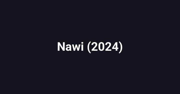 Nawi (2024)