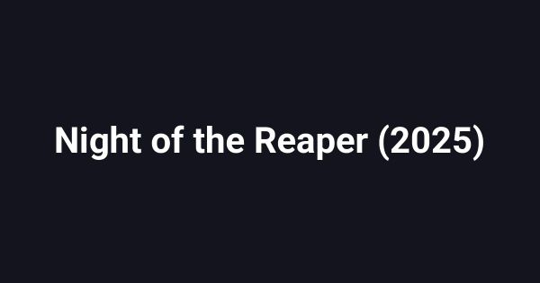 Night of the Reaper (2025)