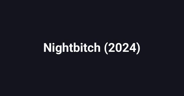 Nightbitch (2024)