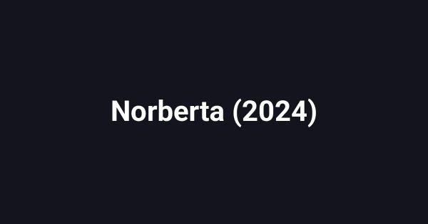 Norberta (2024)