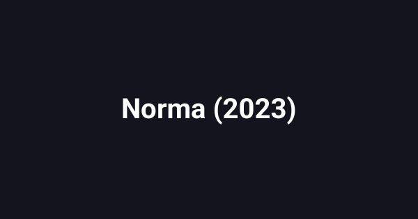 Norma (2023)