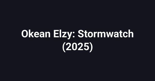 Okean Elzy: Stormwatch (2025)