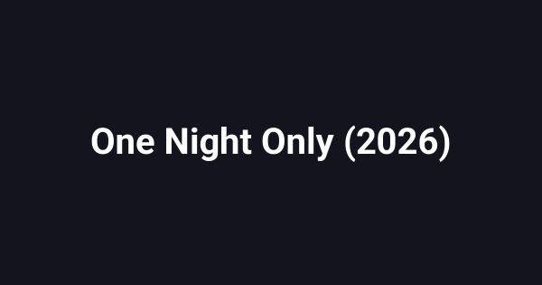One Night Only (2026)