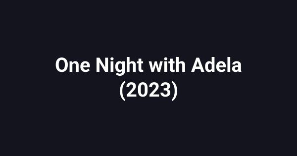 One Night with Adela (2023)