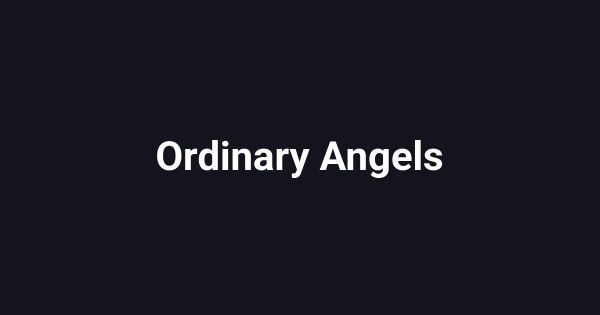 Ordinary Angels