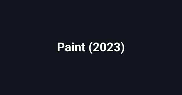 Paint (2023)