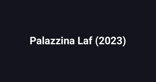 Palazzina Laf (2023)
