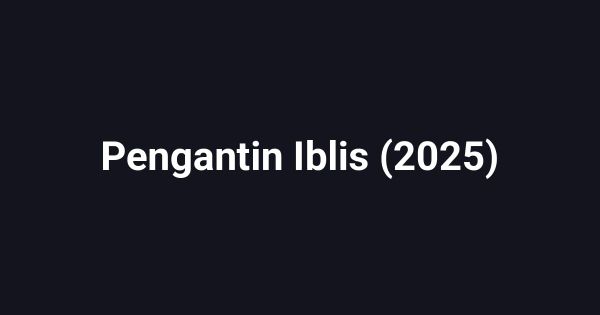 Pengantin Iblis (2025)