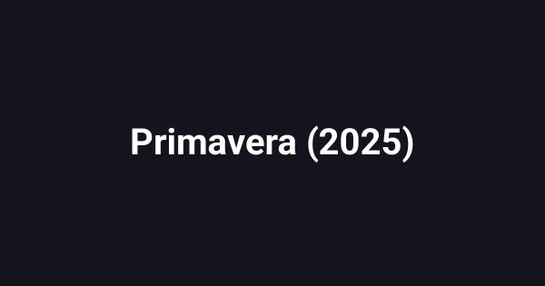 Primavera (2025)