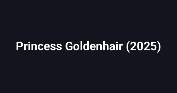 Princess Goldenhair (2025)