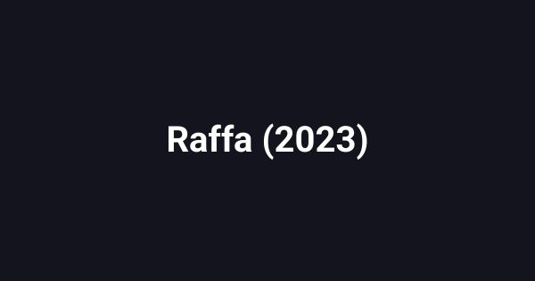 Raffa (2023)
