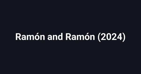 Ramón and Ramón (2024)