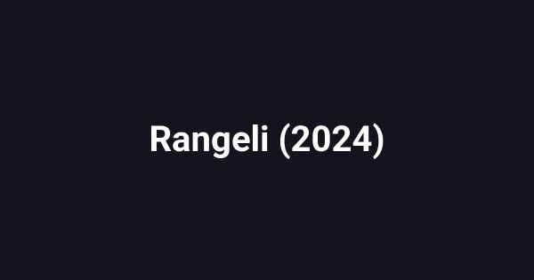 Rangeli (2024)