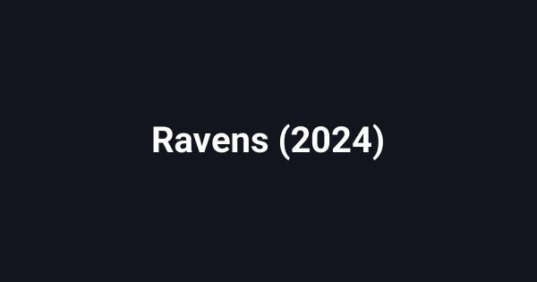 Ravens (2024)