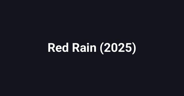 Red Rain (2025)