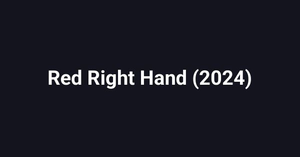 Red Right Hand (2024)