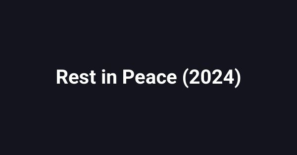 Rest in Peace (2024)