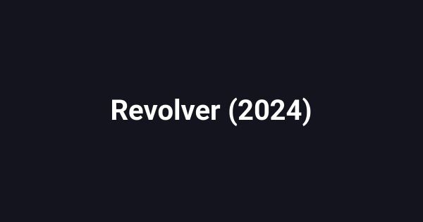 Revolver (2024)