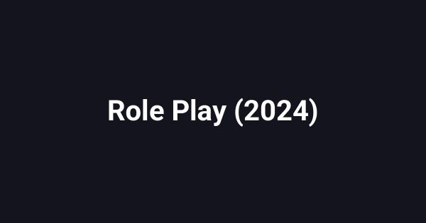 Role Play (2024)