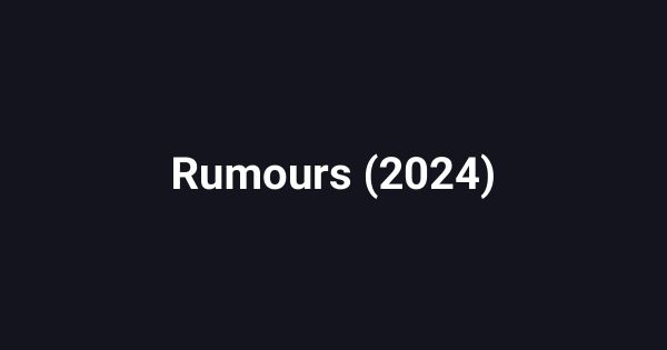Rumours (2024)