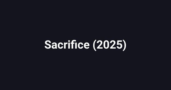 Sacrifice (2025)