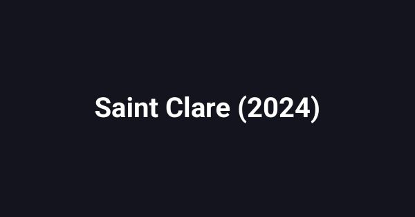 Saint Clare (2024)